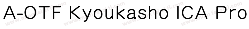 A-OTF Kyoukasho ICA Pro L字体转换
